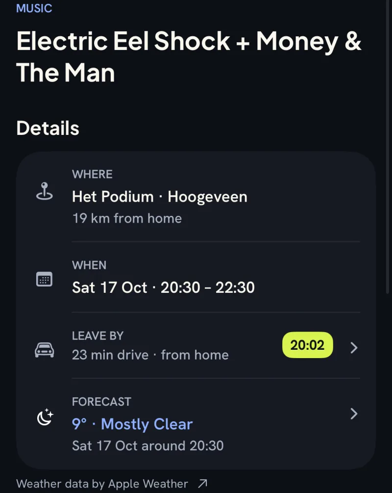 A Locol event, Electric Eel Shock at Het Podium Hoogeveen, Saturday 17 October 20:30, with leave by 20:02 for a 23 minute drive and a forecast of 9 degrees, mostly clear, from Apple Weather.